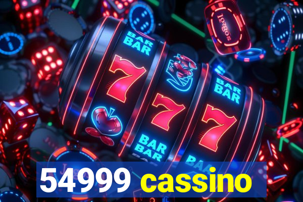 54999 cassino