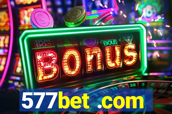 577bet .com