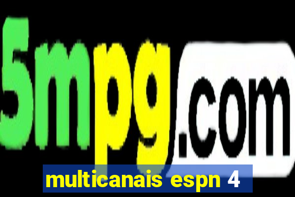 multicanais espn 4