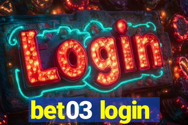 bet03 login