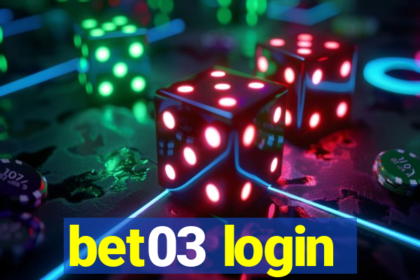 bet03 login