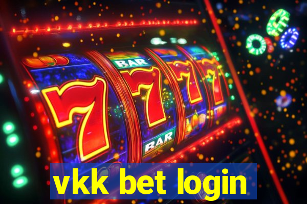 vkk bet login