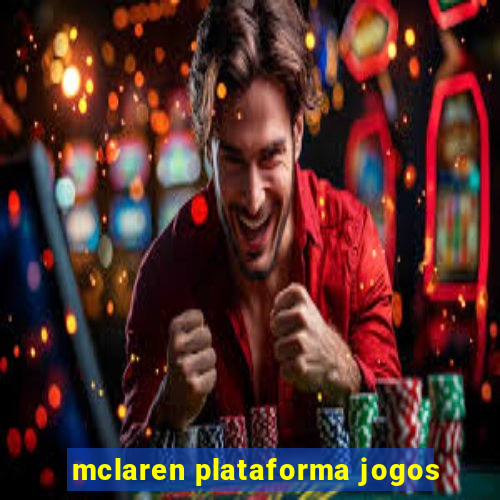 mclaren plataforma jogos