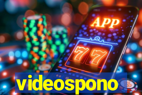 videospono