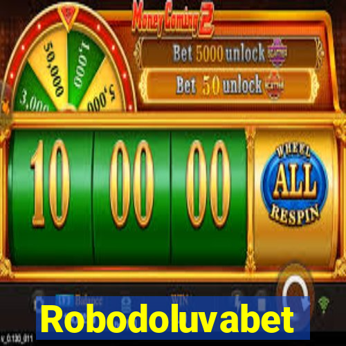 Robodoluvabet