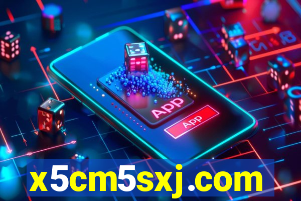 x5cm5sxj.com