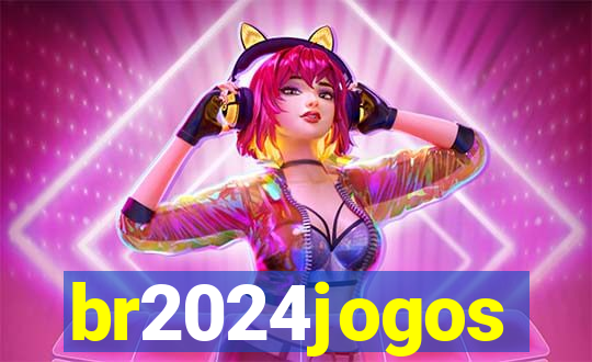 br2024jogos