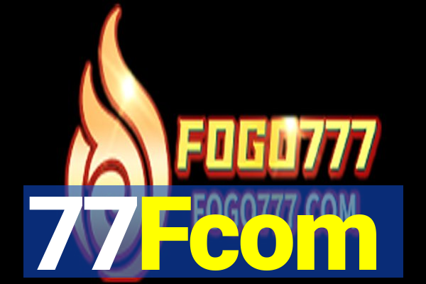 77Fcom