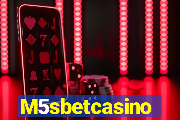 M5sbetcasino