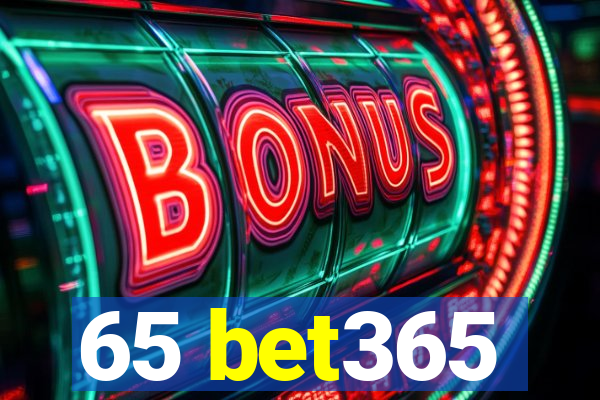 65 bet365