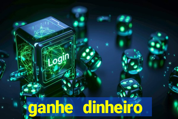 ganhe dinheiro jogando games