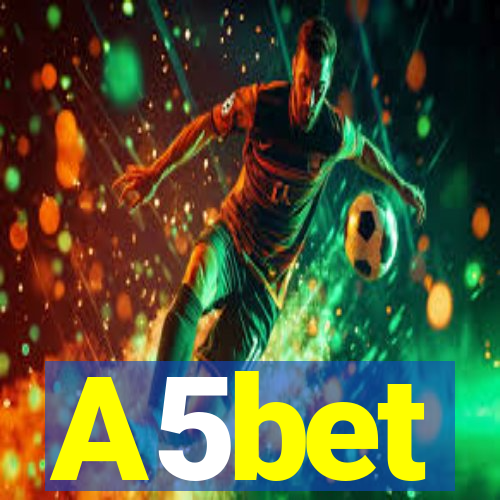 A5bet