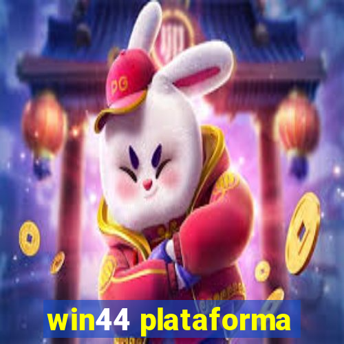 win44 plataforma