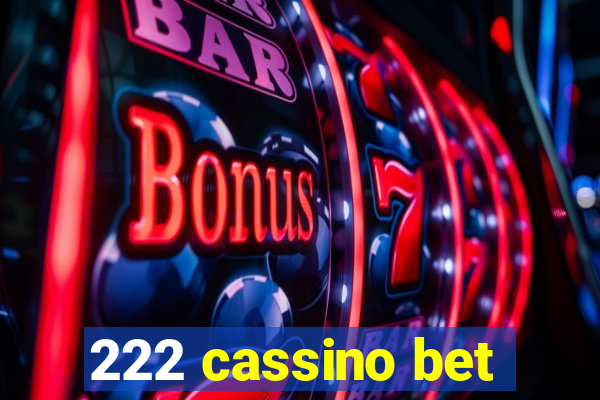 222 cassino bet