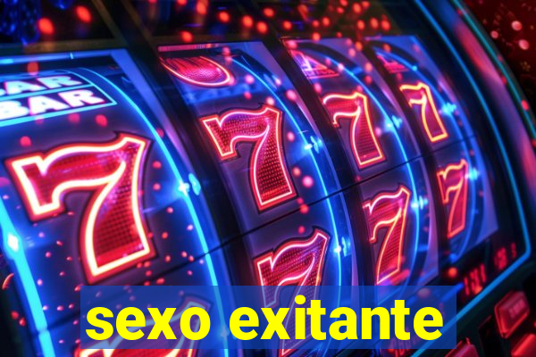 sexo exitante