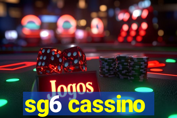 sg6 cassino