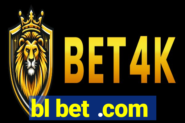 bl bet .com