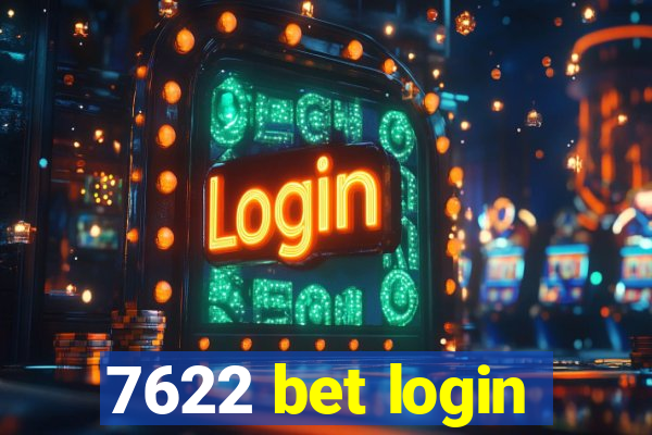 7622 bet login