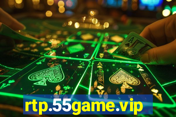 rtp.55game.vip