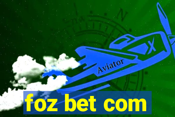 foz bet com