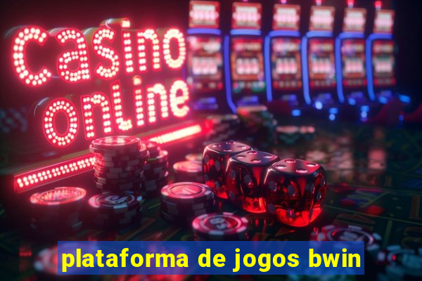 plataforma de jogos bwin