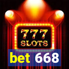 bet 668