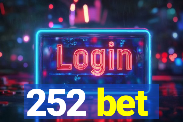 252 bet