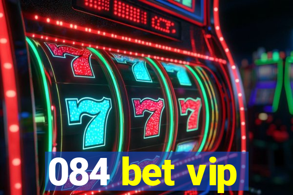 084 bet vip