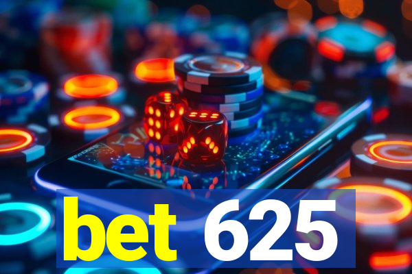 bet 625