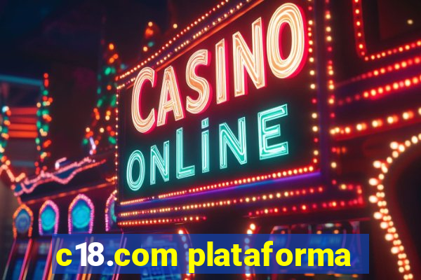 c18.com plataforma