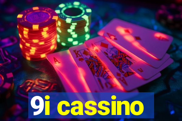 9i cassino