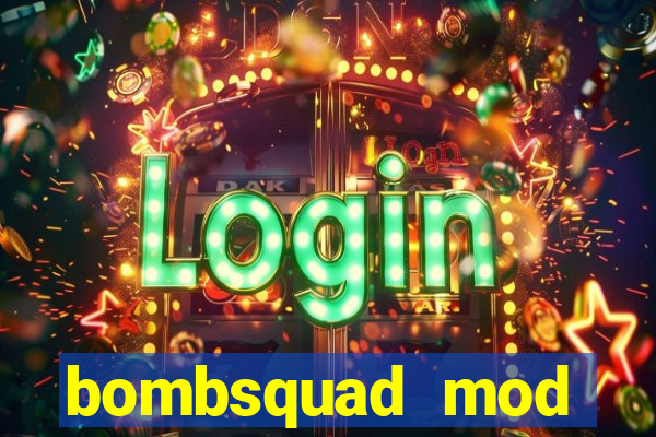 bombsquad mod manager download