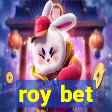 roy bet