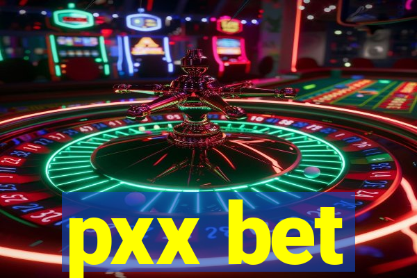 pxx bet