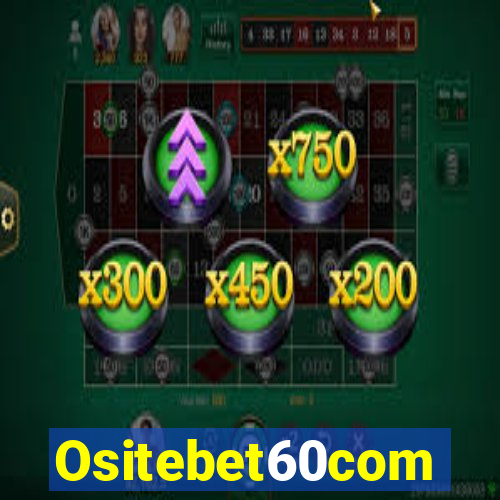 Ositebet60com