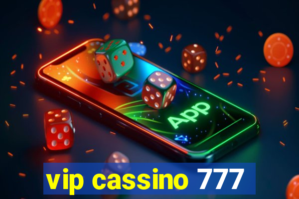 vip cassino 777