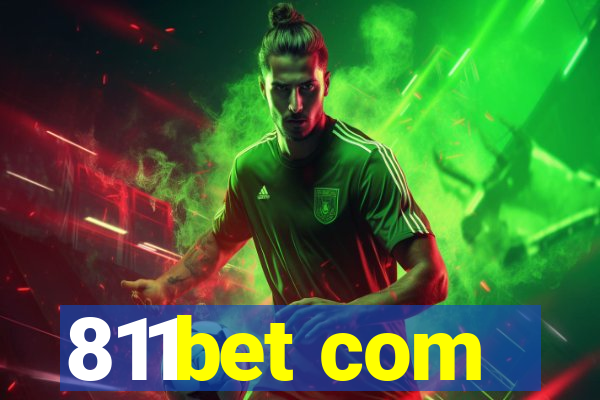 811bet com