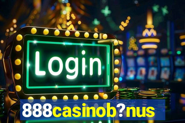 888casinob?nus