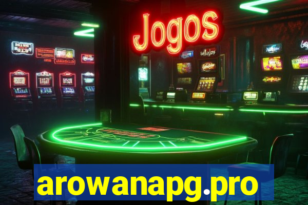 arowanapg.pro