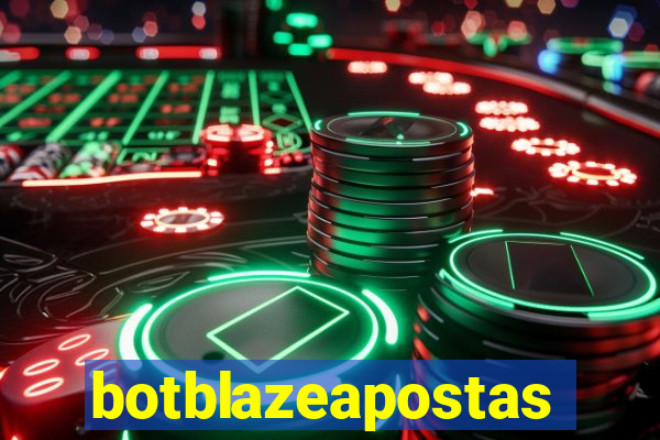 botblazeapostas