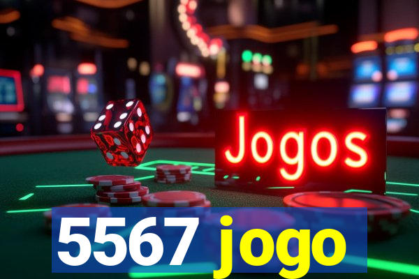 5567 jogo