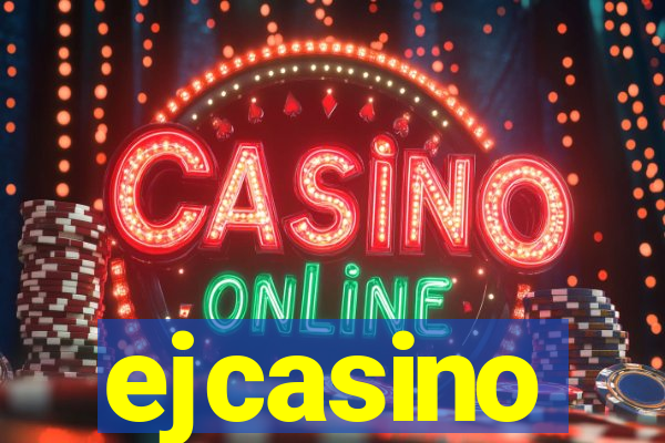 ejcasino