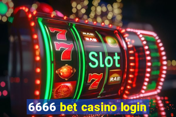 6666 bet casino login