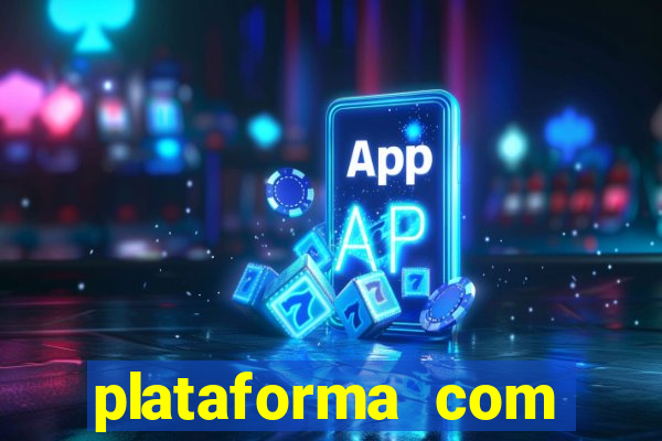 plataforma com bonus de cadastro fortune tiger