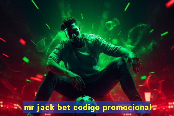 mr jack bet codigo promocional