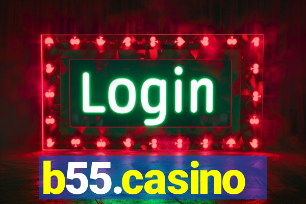 b55.casino