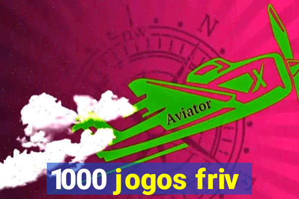 1000 jogos friv