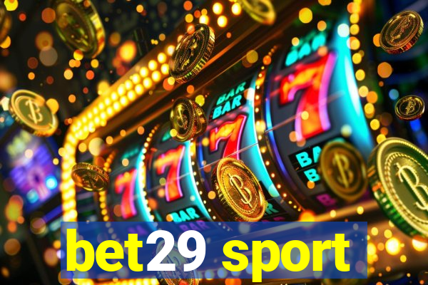 bet29 sport