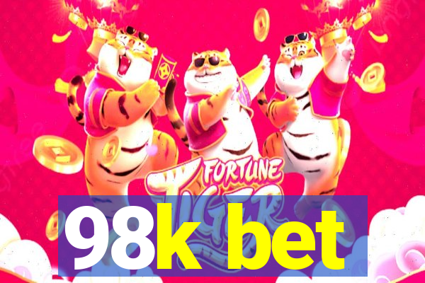 98k bet