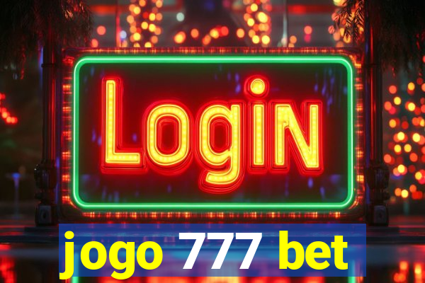 jogo 777 bet